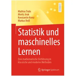 Statistik und maschinelles Lernen, Fachbücher von Markus Reiss, Mathias Trabs, Moritz Jirak, Konstantin Krenz