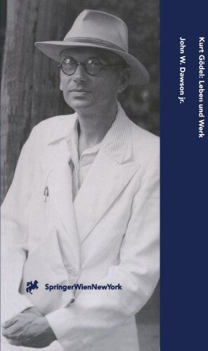 Dawson, John W. Jr - Kurt Gödel: Leben und Werk (Computerkultur) (German Edition) - Preis vom 14.10.2026 23:07:16 h