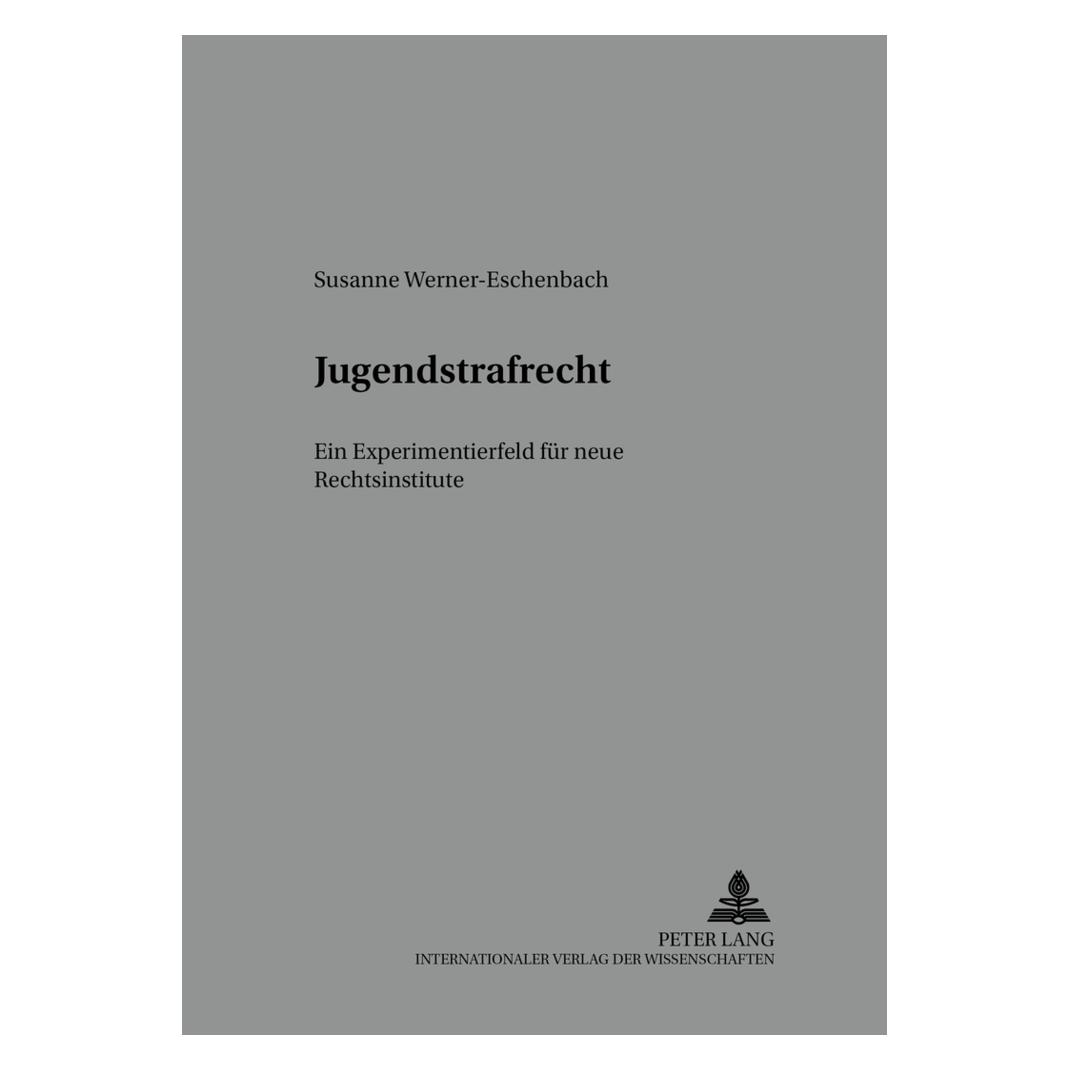 Peter Lang Jugendstrafrecht (Deutsch, Softcover, Susanne Werner-Eschenbach) (56032192)