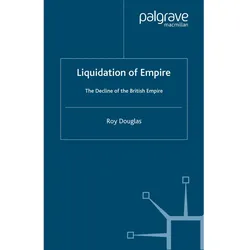 Liquidation of Empire, Fachbücher von R. Douglas