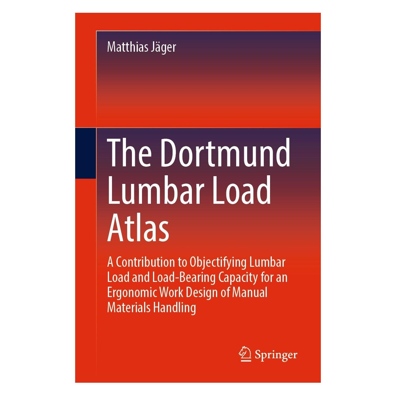 Springer The Dortmund Lumbar Load Atlas (Englisch, Hardcover, Matthias Jäger) (9783031063480)