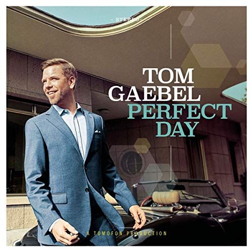 Tom Gaebel - Perfect Day - Preis vom 30.09.2026 22:30:23 h
