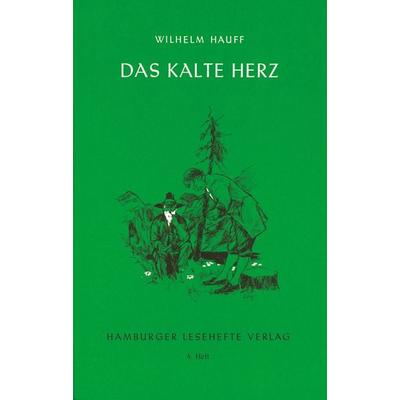 Das kalte Herz, Geheftet von Wilhelm Hauff, Hamburger Lesehefte, 978-3-87291-003-5