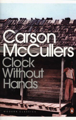 Carson McCullers - Clock Without Hands (Modern Classics) - Preis vom 09.10.2026 07:28:09 h