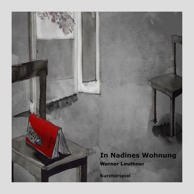 In Nadines Wohnung - Werner Leuthner, Audio, 9783942628259