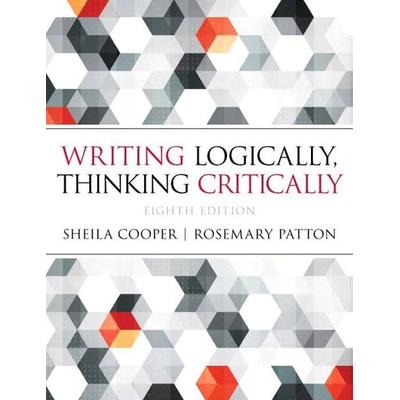 Writing Logically, Thinking Critically, Taschenbuch von Sheila Cooper,Rosemary Patton, Pearson Education Limited, 978-0-321-92652-4