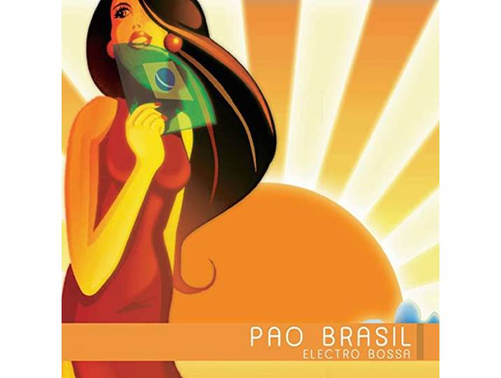 ELECTRO BOSSA PAO BRASIL