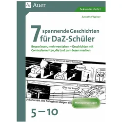 7 spannende Geschichten für DaZ-Schüler 5-10, Schulbücher von Annette Weber