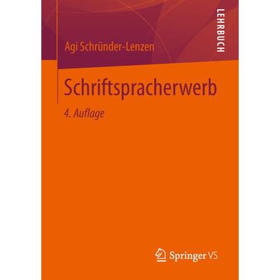 Schriftspracherwerb, Taschenbuch von Agi Schründer-Lenzen, Springer Fachmedien Wiesbaden GmbH