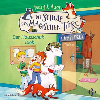 Die Schule der magischen Tiere ermittelt 2: Der Hausschuh-Dieb (Hörspiel) - Margit Auer, Audio, 9783844945829