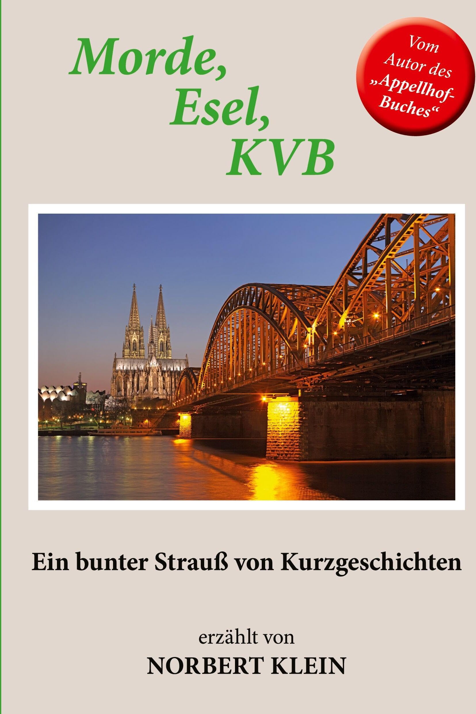 Norbert Klein - Morde, Esel, KVB: Ein bunter Strauß von Kurzgeschichten - Preis vom 11.10.2026 15:43:13 h