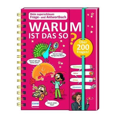 Mein superschlaues Frage- und Antwortbuch - Warum ist das so?, Gebundene Ausgabe von Isabelle Fougère, Ullmann Medien, 978-3-7415-2722-7