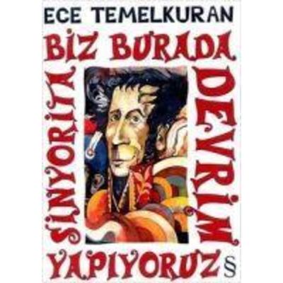 Biz Burada Devrim Yapiyoruz, Taschenbuch von Ece Temelkuran, Everest Yayinlari, 978-975-289-290-3