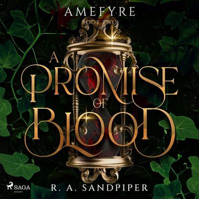 A Promise of Blood: A darkly romantic, high-stakes fantasy adventure - R. A. Sandpiper, Audio, 9788727245843