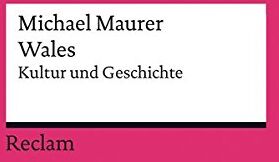 Michael Maurer - Wales: Kultur und Geschichte (Reclams Universal-Bibliothek) - Preis vom 06.10.2026 07:26:00 h