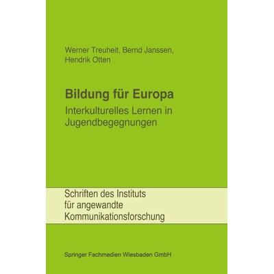 Bildung für Europa, Taschenbuch von Werner Treuheit, VS Verlag für Sozialwissenschaften, 978-3-322-93754-4