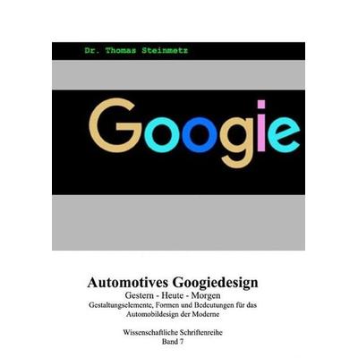 Design / Googie, Taschenbuch von Thomas Steinmetz, Epubli, 978-3-7485-8139-0