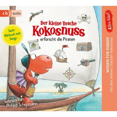 Alles klar! Der kleine Drache Kokosnuss erforscht die Piraten - Ingo Siegner, CD, 9783837148930