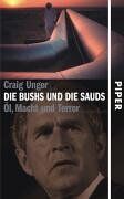 Craig Unger - Die Bushs und die Sauds: Öl, Macht und Terror - Preis vom 13.10.2026 19:28:25 h