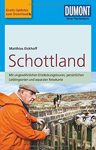 Matthias Eickhoff - DuMont Reise-Taschenbuch Reiseführer Schottland: mit Online-Updates als Gratis-Download - Preis vom 09.10.2026 07:28:09 h