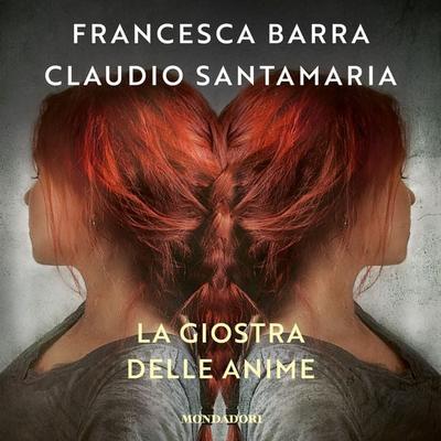 La giostra delle anime - Claudio Santamaria,Francesca Barra, Audio, 9788852151699
