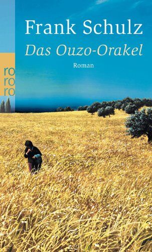 Frank Schulz - Das Ouzo-Orakel: Hagener Trilogie III - Preis vom 09.10.2026 07:28:09 h