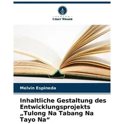 Inhaltliche Gestaltung des Entwicklungsprojekts Tulong Na Tabang Na Tayo Na, Schulbücher von Melvin Espineda