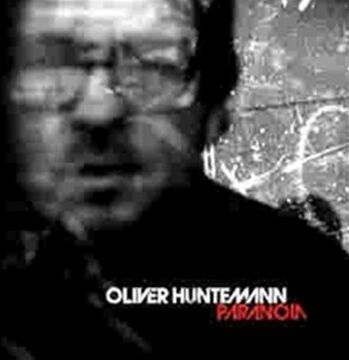 Oliver Huntemann - Oliver Huntemann - Paranoia - Preis vom 30.09.2026 09:01:18 h