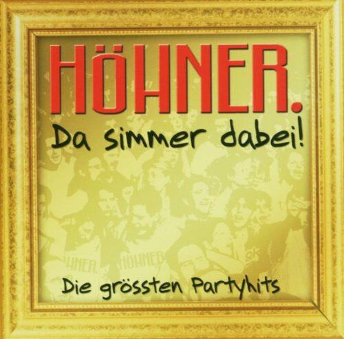 Höhner - Da Simmer Dabei...Die Grössten Party-Hits - Preis vom 11.10.2026 23:13:37 h