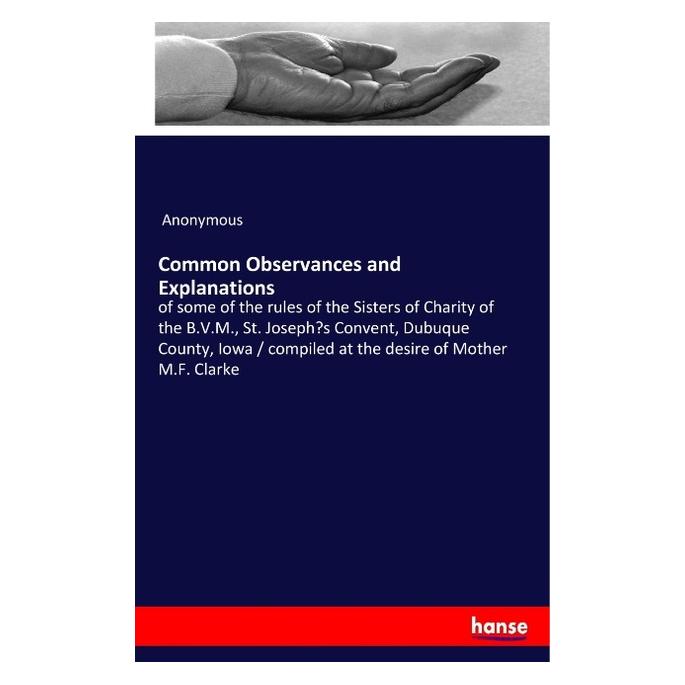 Hansebooks Common Observances and Explanations (Englisch, Softcover, Anonymous) (55967616)