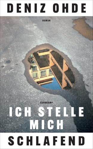 Deniz Ohde - Ich stelle mich schlafend: Roman Das neue Buch der preisgekrönten Bestsellerautorin von 'Streulicht' - Preis vom 13.10.2026 19:28:25 h