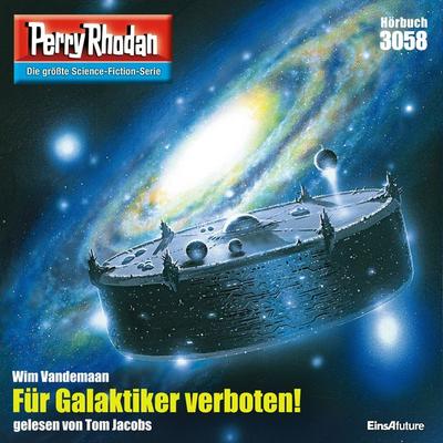 Perry Rhodan 3058: Für Galaktiker verboten! - Wim Vandemaan, Audio, 4064066503147