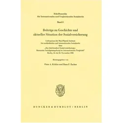 Beiträge zu Geschichte und aktueller Situation der Sozialversicherung., Fachbücher von Hans F. Zacher, Peter A. Köhler