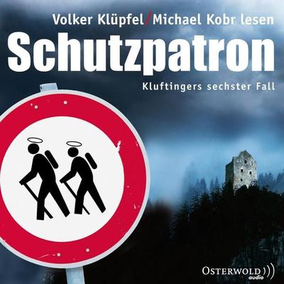 Schutzpatron / Kluftinger Band 6 - Volker Klüpfel,Michael Kobr, CD, 9783869522692