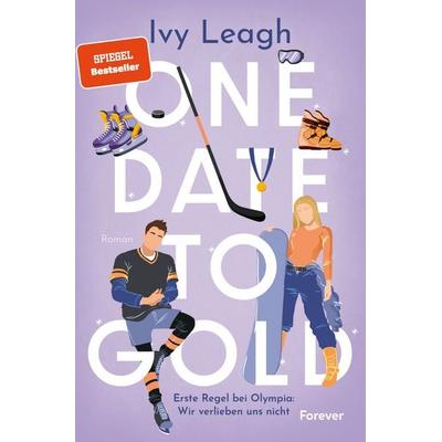 One Date to Gold, Taschenbuch von Ivy Leagh, Forever, 978-3-9897804-1-5