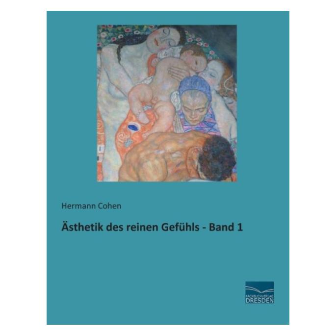 Fachbuchverlag Ästhetik des reinen Gefühls - Band 1 (Deutsch, Softcover, Hermann Cohen) (9678499)