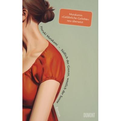 Südlich der Grenze, westlich der Sonne, Gebundene Ausgabe von Haruki Murakami, DuMont Buchverlag, 978-3-8321-9707-0