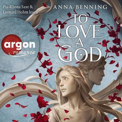 To Love a God - Anna Benning, Audio, 9783732477456