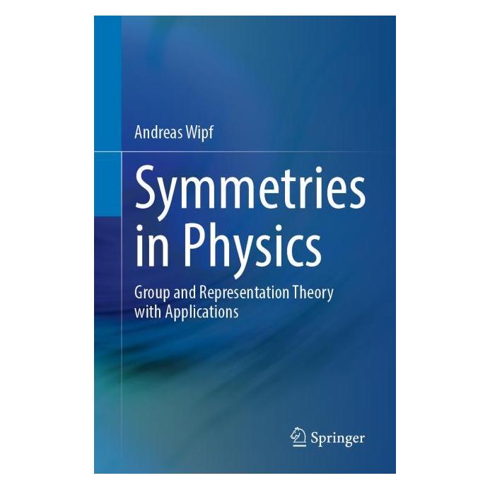 Springer Symmetries in Physics (Englisch, Andreas Wipf) (66015481)