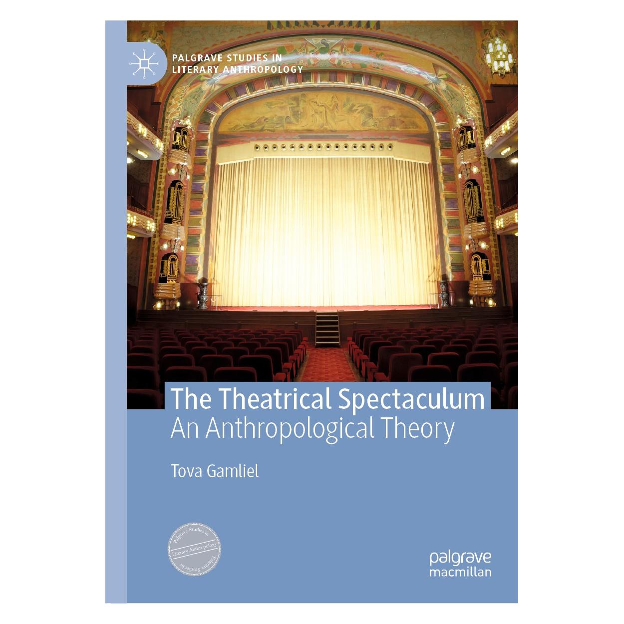 Springer The Theatrical Spectaculum (Englisch, Hardcover, Tova Gamliel) (9783030281274)