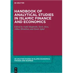 Handbook of Analytical Studies in Islamic Finance and Economics, Fachbücher von Tarik Akin, Abbas Mirakhor, Zamir Iqbal, Nabil El Maghrebi