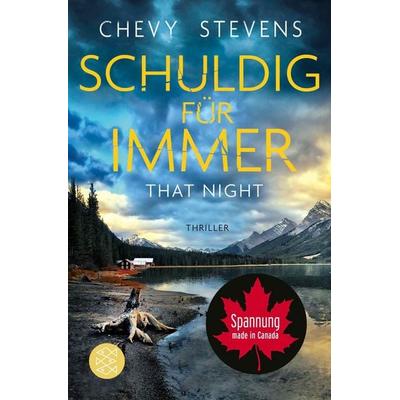 Schuldig für immer - That Night, Taschenbuch von Chevy Stevens, Fischer Taschenbuch Verlag, 978-3-596-71050-8