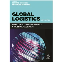 Sweeney:Global Logistics, Fachbücher von Donald Waters, Edward Sweeney