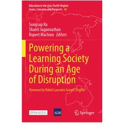 Powering a Learning Society During an Age of Disruption, Fachbücher von Rupert Maclean, Shanti Jagannathan, Sungsup Ra