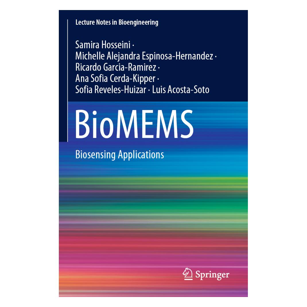 Springer BioMEMS (Englisch, Softcover, Ana Sofia Cerda-Kipper, Luis Acosta-Soto, Michelle Alejandra Espinosa-Hernandez, Ricardo Garcia-Ramirez, Samira Hosseini, Sofia Reveles-Huizar) (56202589)