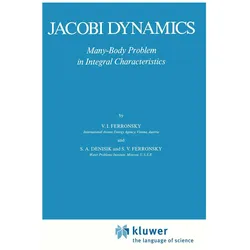 Jacobi Dynamics, Fachbücher von V. I. Ferronsky, S. V. Ferronsky, S. A. Denisik