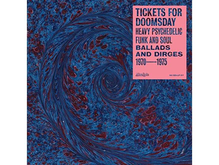 Tickets for Doomsday: Heavy Psychedelic Funk, Soul