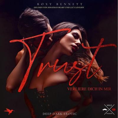 Verliere dich in mir - Roxy Bennett, Audio, 4066004326337
