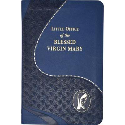 Little Office of the Blessed Virgin Mary, Gebundene Ausgabe von , Catholic Book Publishing, 978-1-947070-37-0