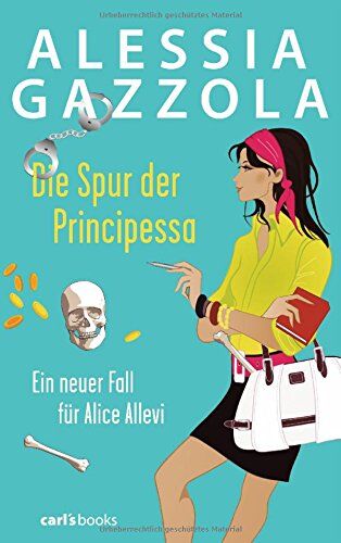Alessia Gazzola - Die Spur der Principessa: Ein neuer Fall für Alice Allevi - Preis vom 04.10.2026 03:51:26 h